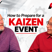 How to Prepare for a Kaizen Event
