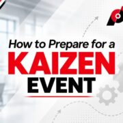 How to Prepare for a Kaizen Event